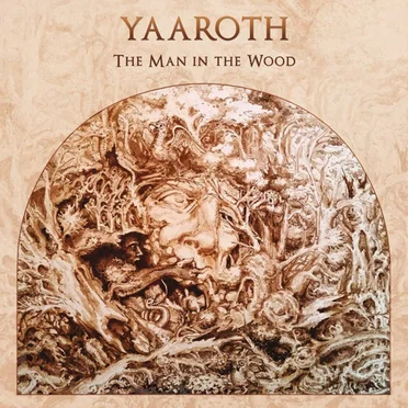 The Man in the Wood by Yaaroth - album cover