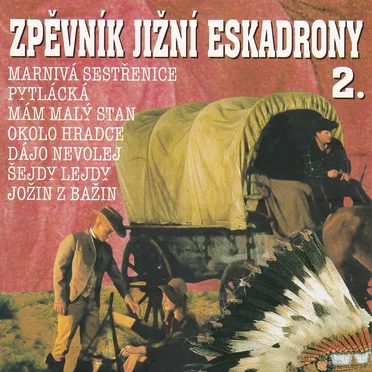 Zpěvník Jižní Eskadrony 2