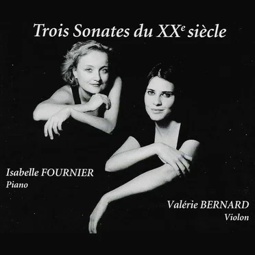 Trois Sonates du XXe siècle