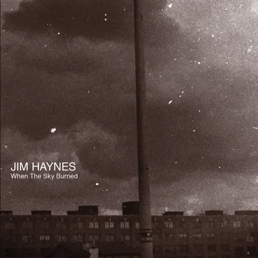 "When The Sky Burned"