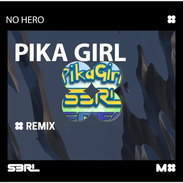 Pika Girl (No Hero remix)