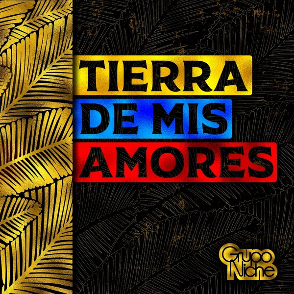 Tierra de mis amores