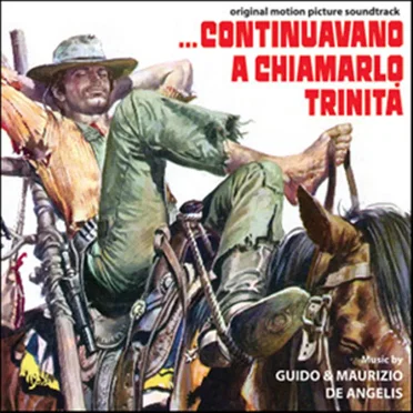 …continuavano a chiamarlo Trinità