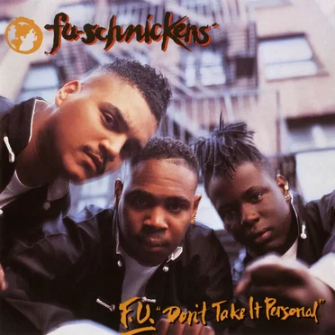 F.U. “Don’t Take It Personal”