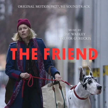 The Friend: Original Motion Picture Soundtrack