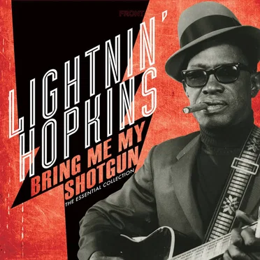 Bring Me My Shotgun - The Essential Collection