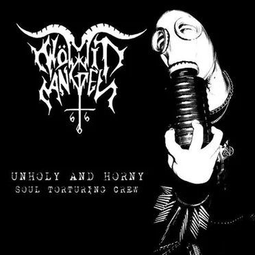 Unholy and Horny Soul Torturing Crew