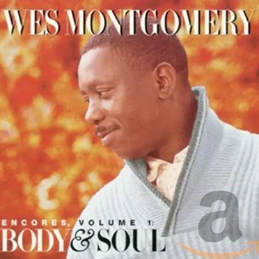 Encores Volume 1: Body & Soul