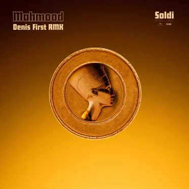 Soldi (Denis First RMX)