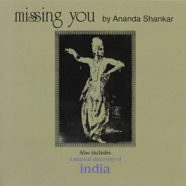Missing You / A Musical Discovery Of India