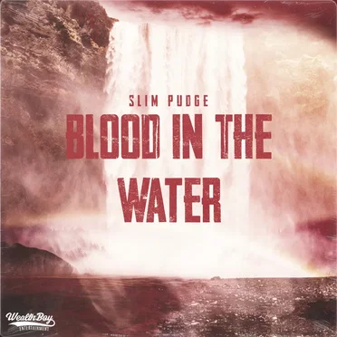 Blood in the Water by Slim Pudge - album cover