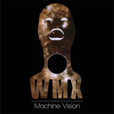 MACHINE VISION by WMX - album cover