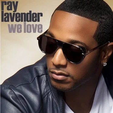 We Love by Ray Lavender - album cover