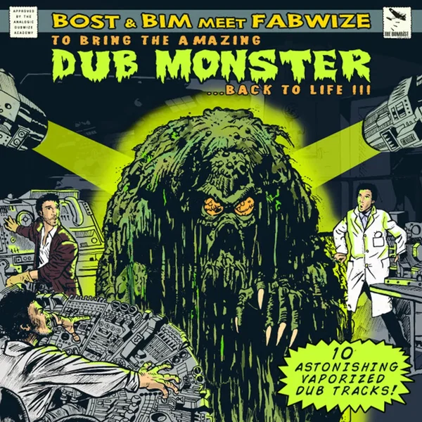 Dub Monster (Bost & Bim & Fabwize)