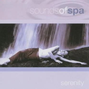 Sounds of Spa: Serenity by Various Artists - album cover