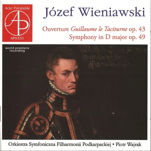 Ouverture Guillaume le Taciturne, op. 43 / Symphony in D major, op. 49