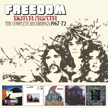 Freedom: Born Again, the Complete Recordings 1967-72