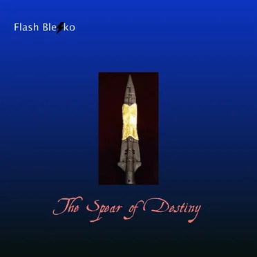 The Spear of Destiny by Flash Blezko - album cover