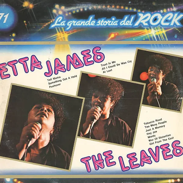 Etta James / The Leaves (La grande storia del rock)