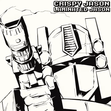 Laminated Jason by Crispy Jason - album cover