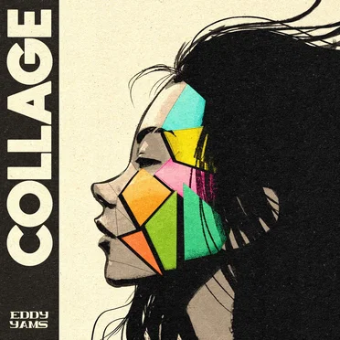 Collage by Eddy Yams - album cover