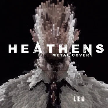 Heathens (Metal Cover)