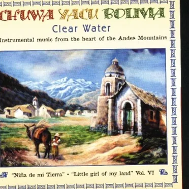 Niña de mi Tierra: Instrumental Music From the Heart of the Andes Mountains, Vol. VI