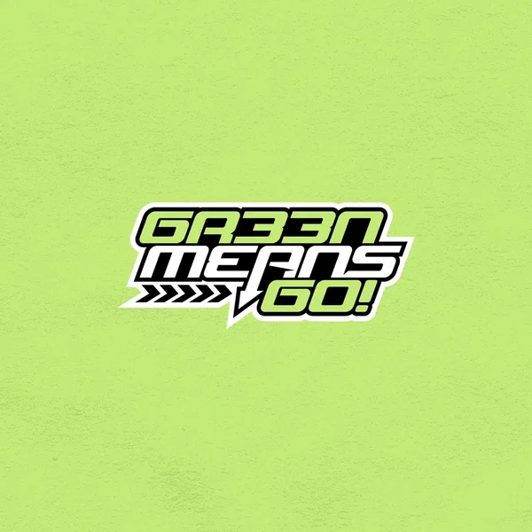 GR33N MEANS GO! Vol. 1