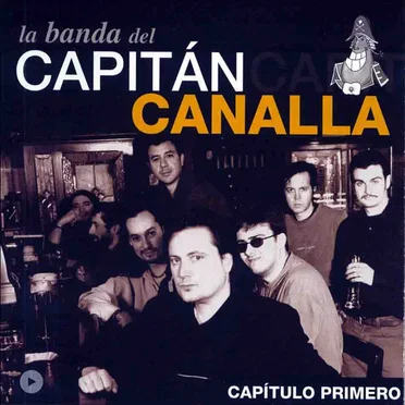 Capítulo primero by La Banda del Capitán Canalla - album cover