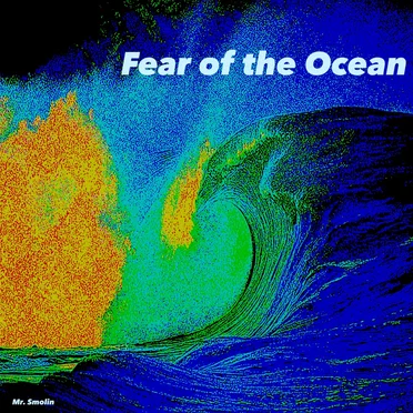 Fear of the Ocean