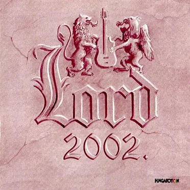 Lord 2002 by Lord - album cover