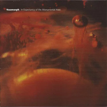 In Expectancy of the Monumental Awe by Vuemorph - album cover