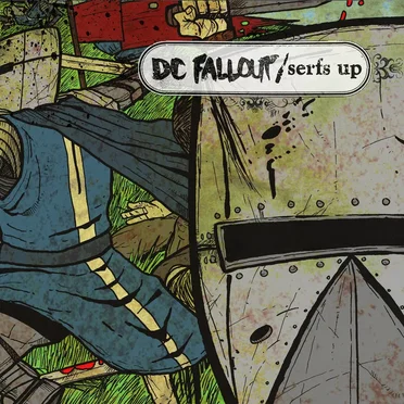Serfs Up by DC Fallout - album cover