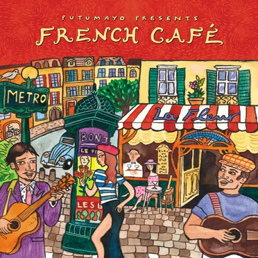 Putumayo Presents: French Café (2016) by Various Artists - album cover