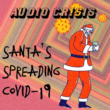 Santa's Spreading Covid-19