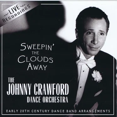 Sweepin’ the Clouds Away by Johnny Crawford & His Dance Orchestra - album cover