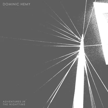Adventures in the Nighttime by Dominic Hemy - album cover