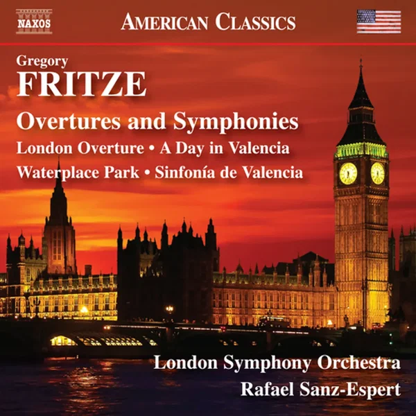 Overtures and Symphonies: London Overture / A Day in Valencia / Waterplace Park / Sinfonía de Valencia