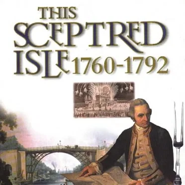This Sceptred Isle, Volume 7: 1760-1792: Age of Revolutions by Christopher Lee - album cover