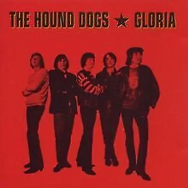 Gloria by The Hound Dogs - album cover