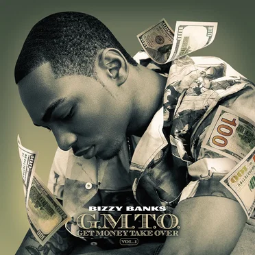 GMTO, Vol. 1: Get Money Take Over