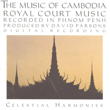 The Music of Cambodia, Volume 2: Royal Court Music by Various Artists - album cover