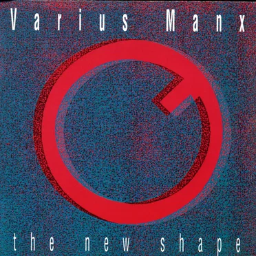The New Shape by Varius Manx - album cover
