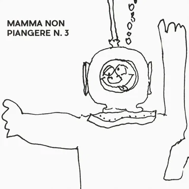 N. 3 by Mamma non piangere - album cover