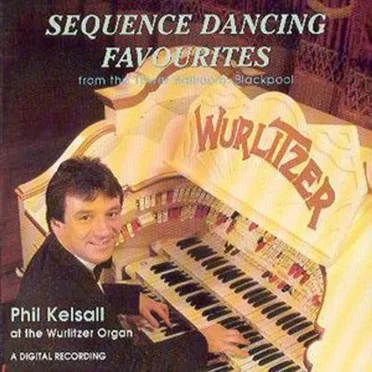 Sequence Dancing Favourites by Phil Kelsall - album cover