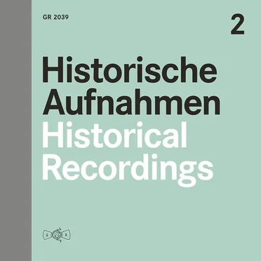 Historische Aufnahmen / Historical Recordings 2 by Various Artists - album cover