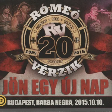 Jön egy új nap by Rómeó vérzik - album cover