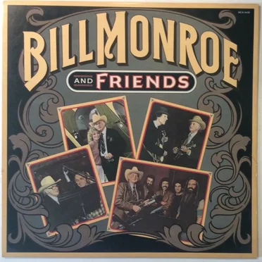 Bill Monroe & Friends