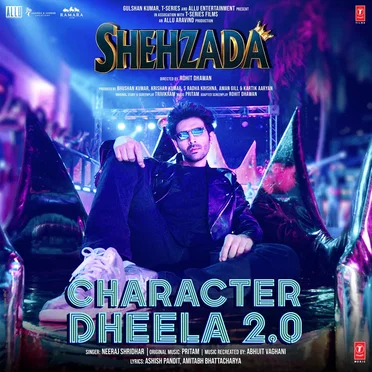 Character Dheela 2.0 (From “Shehzada”)