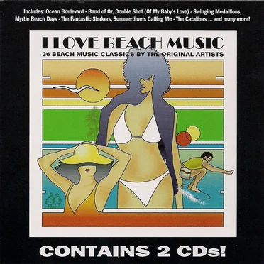 I Love Beach Music, Volumes 1 & 2 by Various Artists - album cover
